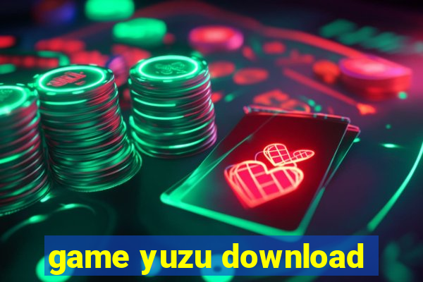 game yuzu download